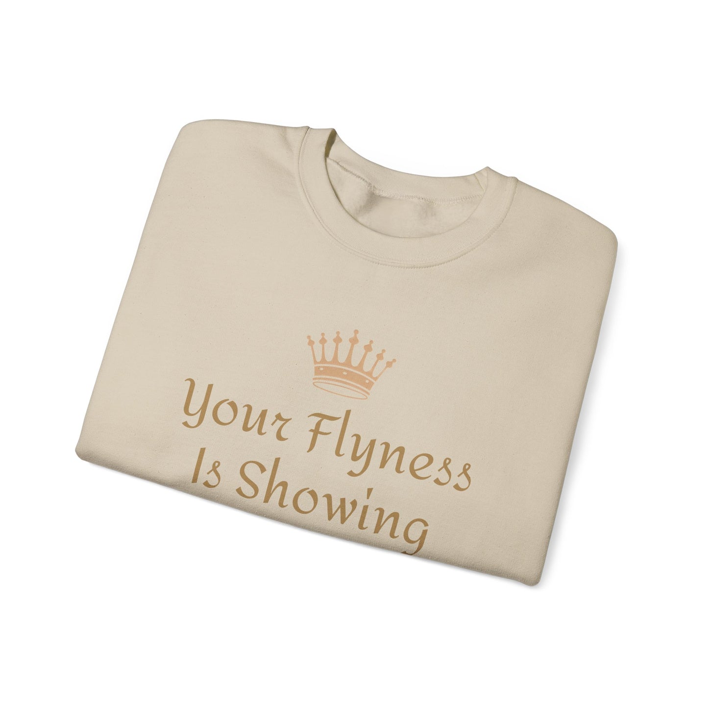 Your Flyness Is Showing Crew Neck