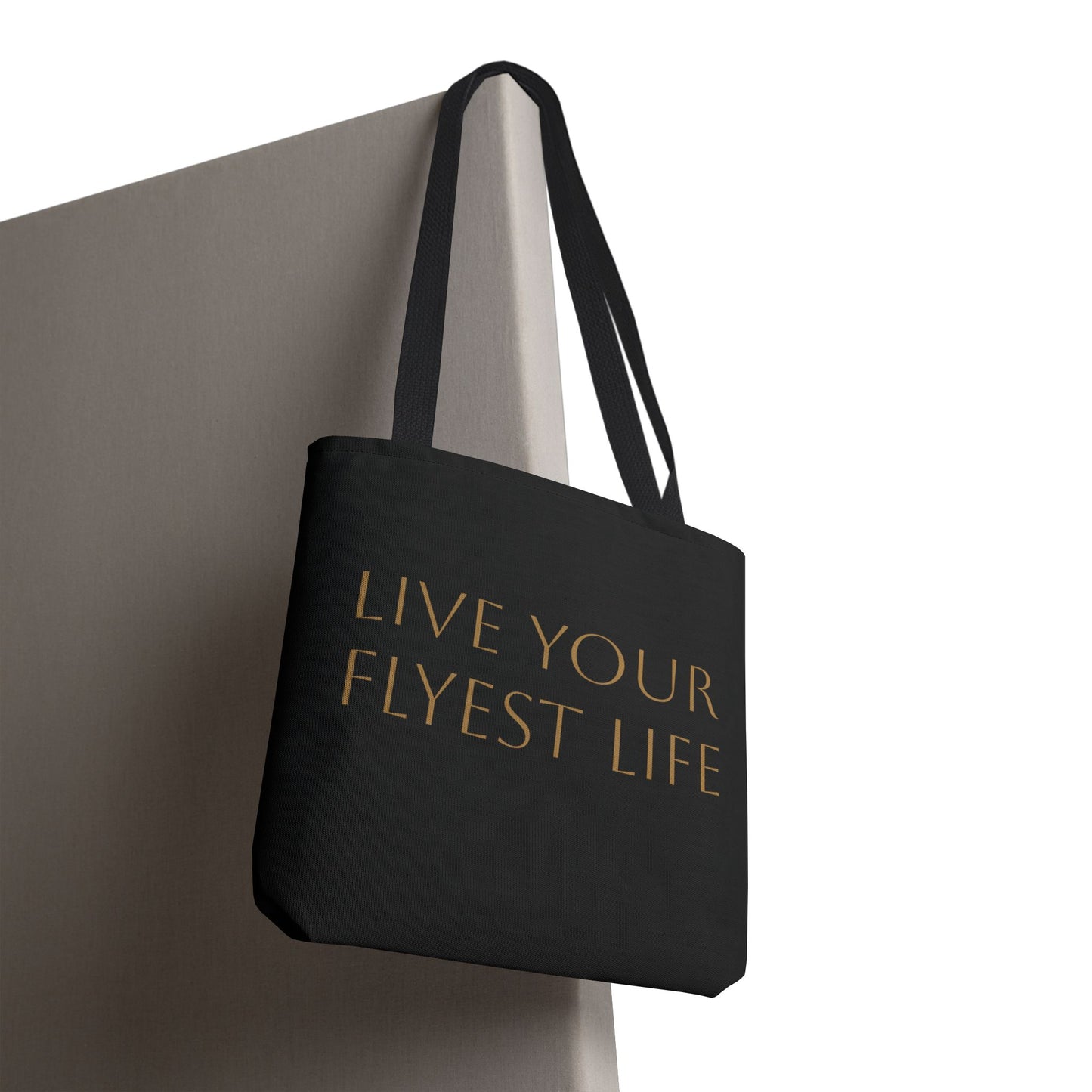 Live Your Flyest Life Tote Bag - Perfect for Everyday Use and Gifts