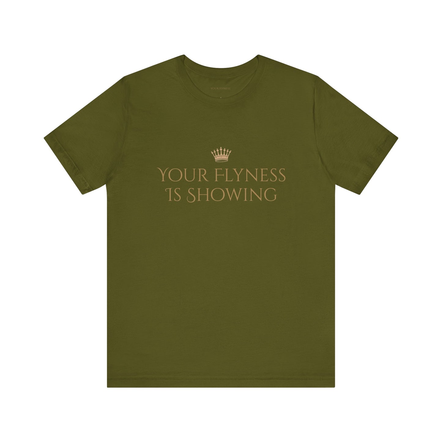 Your Flyness Is Showing Tee