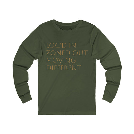Loc'd In, Zoned Out Long Sleeve Tee