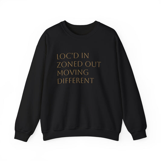 Loc'd In Zoned Out Crew Neck