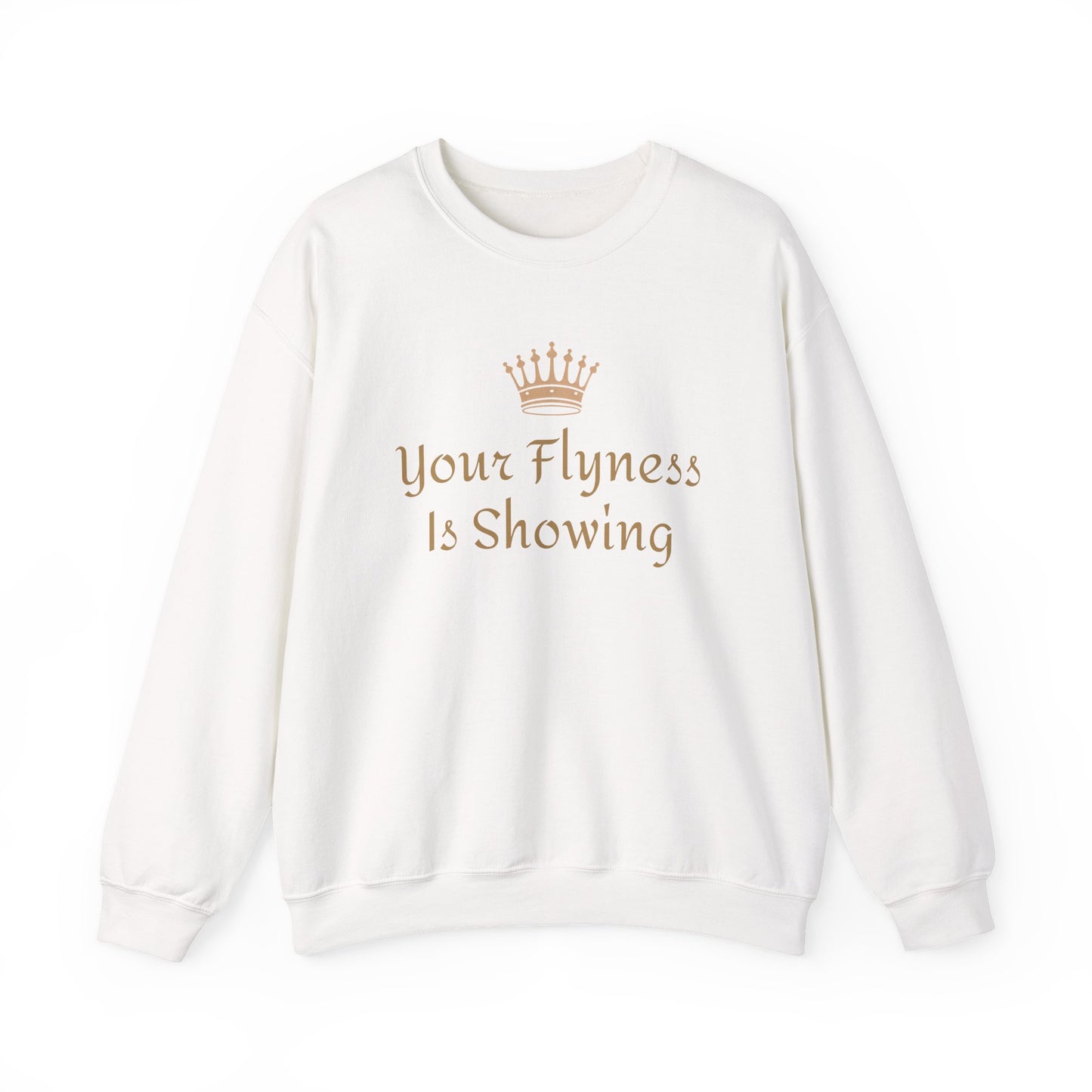 Your Flyness Is Showing Crew Neck