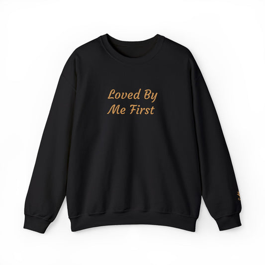 Loved By Me First Crewneck Sweatshirt
