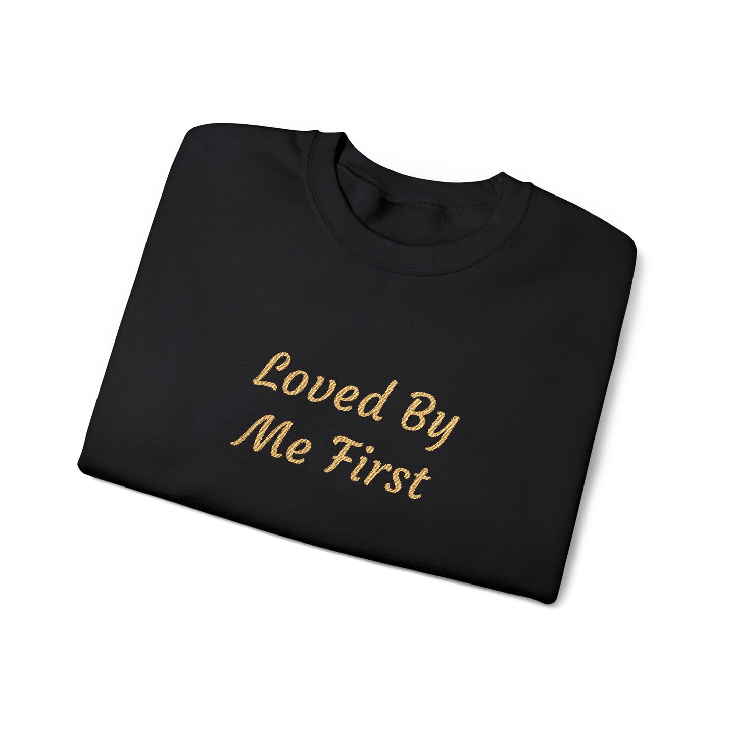 Loved By Me First Crewneck Sweatshirt