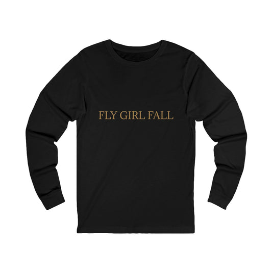 Fly Girl Fall Long Sleeve Tee