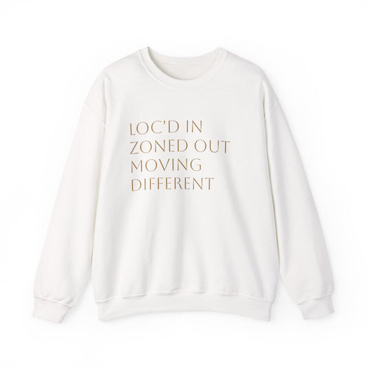 Loc'd In Zoned Out Crew Neck