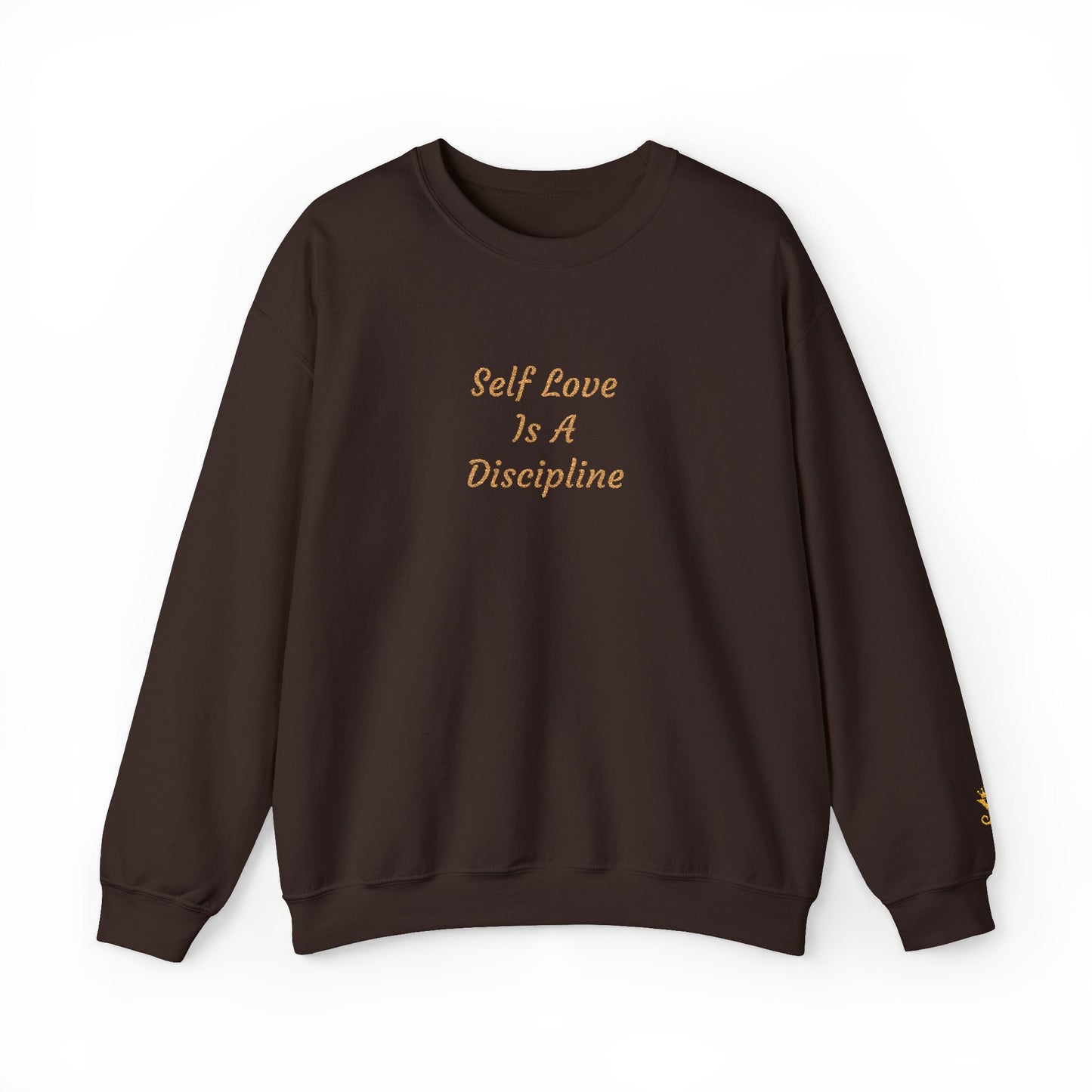 Self Love Is A Discipline Sweatshirt