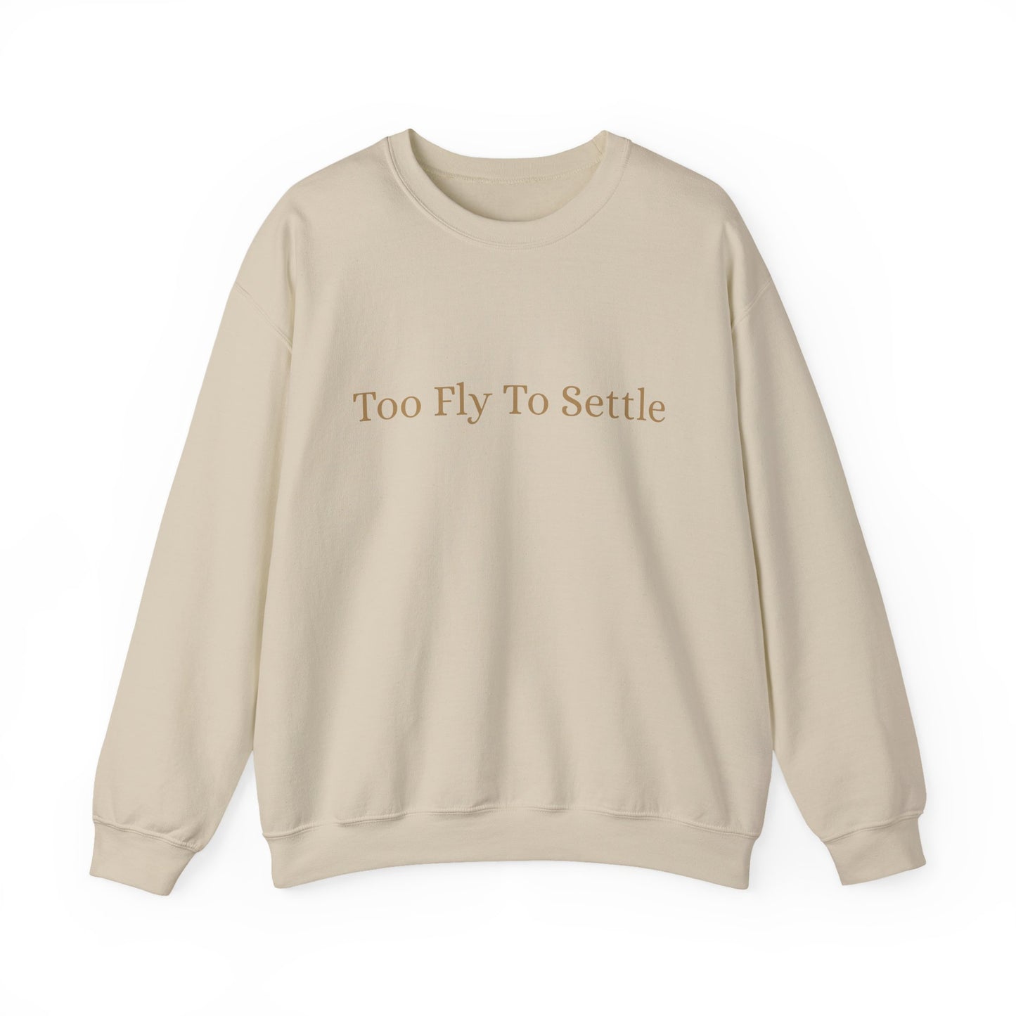 Too Fly To Settle Crew Neck