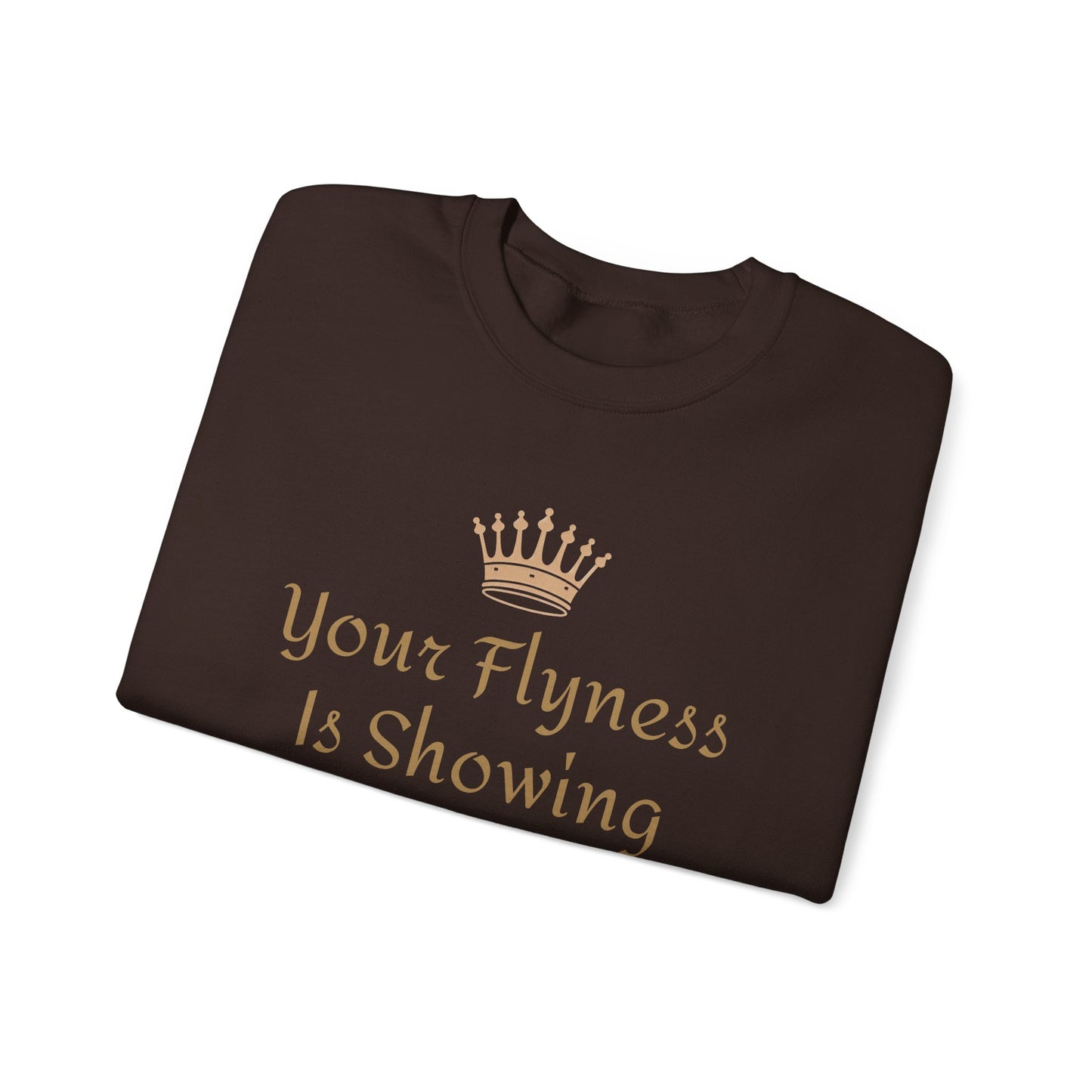Your Flyness Is Showing Crew Neck