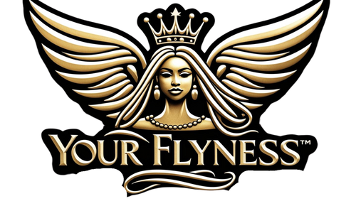 Your Flyness'
